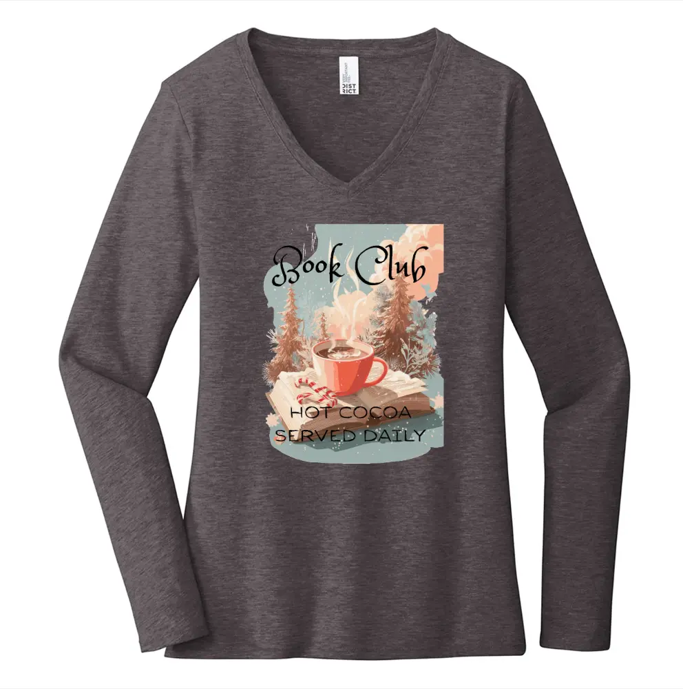 Book Club - Hot Cocoa Served Daily Women's Long Sleeve