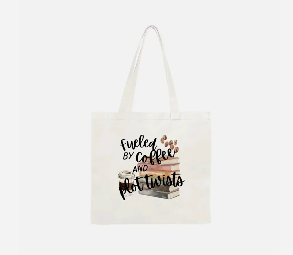Fueled By Coffee & Plot Twists Tote
